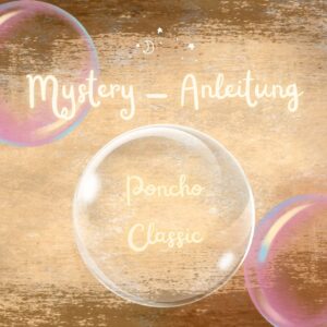 Mystery-Anleitung für Poncho „CLASSIC"