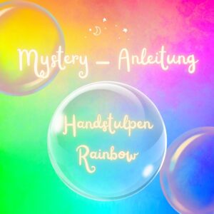 Mystery-Anleitung für Handstulpen "RAINBOW"