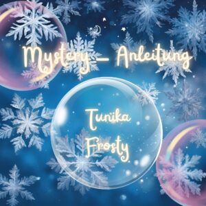 Mystery-Anleitung für Tunika "FROSTY"