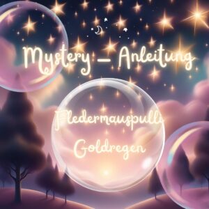 Mystery-Anleitung für Fledermauspulli "GOLDREGEN"