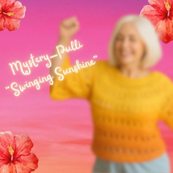 Häkelanleitung Mystery-Pulli "SWINGING SUNSHINE"