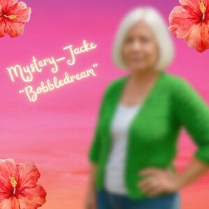 Häkelanleitung Mystery-Jacke "BOBBLEDREAM"