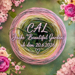 🌸🧶 CAL „Beautiful Garden“ – Deine neue Lieblingsjacke! 💗✨