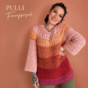 🌸🧶 PDF-ANLEITUNG PULLI FEUERPFIRSICH💗✨