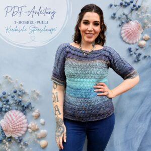 🌊✨ PDF-Häkelanleitung 1-BOBBEL-PULLI "Karibische Sternschnuppe" ✨🌊